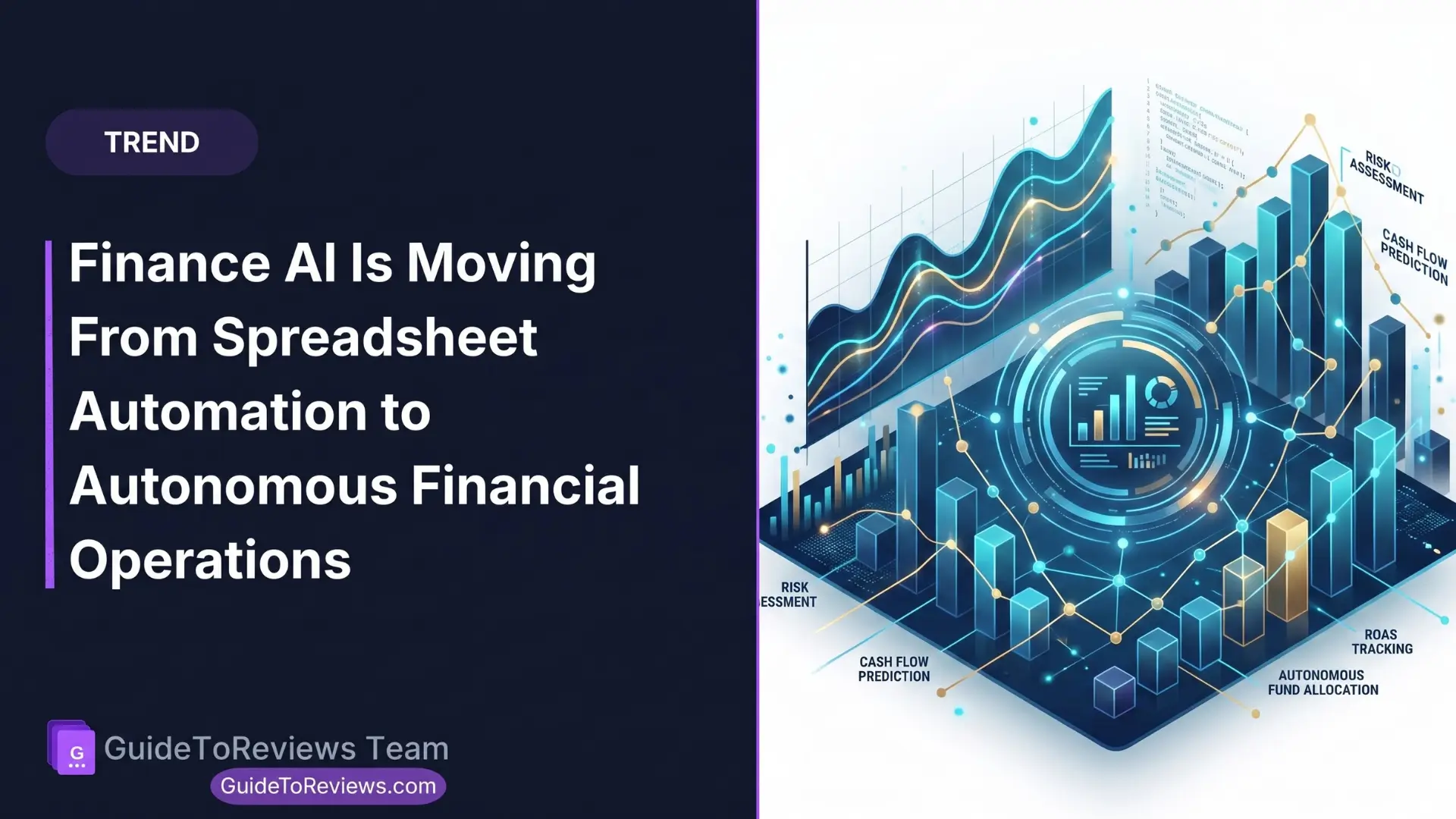Finance AI Is Moving From Spreadsheet Automation to Autonomous Financial Operations
